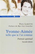 Yvonne-Aimée telle que je l'ai connue