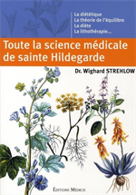 Toute la science médicale de sainte Hildegarde