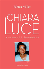 Chiara Luce - De la sainteté à l'évangélisation
