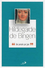 Hildegarde de Bingen - "Une pensée par jour"