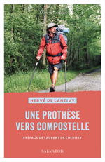 Une prothèse vers Compostelle