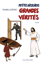Petites histoires, Grandes vérités Tome 5