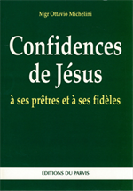 Confidences de Jésus à ses prêtres et à ses fidèles