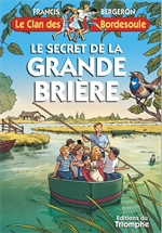 Le Secret de la Grande Brière - Le Clan des Bordesoule - Tome 36