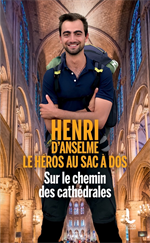 Sur le chemin des cathédrales (Poche) - Le héros au sac à dos 