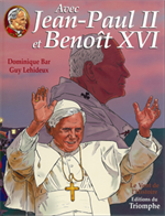 Avec Jean-Paul II et Benoît XVI BD