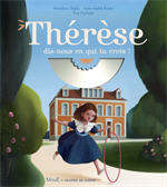 Thérèse, dis-nous en qui tu crois ! livre + CD