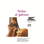 CD Pardon et Guérison (MP3)
