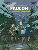 BD Raid au Haut-Koenigsbourg - T5 - Les aventures de la patrouille du faucon