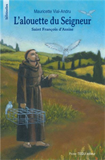 L'alouette du Seigneur - Saint François d'Assise