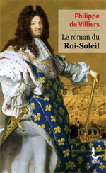 Le roman du Roi-Soleil (Poche)