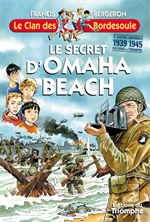 Le secret d'Omaha Beach - Le clan des Bordesoule - Tome 30