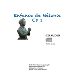 Coffret Enfance de Mélanie (3 CD)