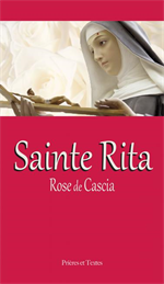 Sainte Rita Rose de Cascia, prières et textes