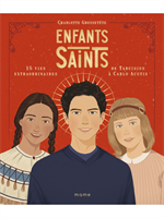 Enfants saints, 15 vies extraordinaires de Tarcisius à Carlo Acutis