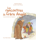 Les rencontres de Frère Angelo