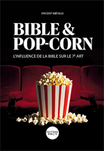 Bible & pop corn - L'influence de la bible sur le 7è art