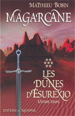 Magarcane 7 - Les dunes d'Esurexio : Ultime étape