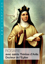 Rosaire avec sainte Thérèse d'Avila, Docteur de l'Eglise