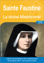 Sainte Faustine - La divine Miséricorde