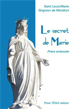 Le Secret de Marie de St L M Grignion de Monfort