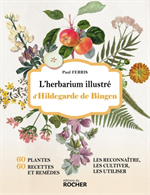 L'herbarium illustré d'Hildegarde de Bingen