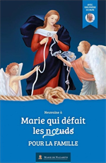 Marie qui défait les noeuds pour la famille - Neuvaine
