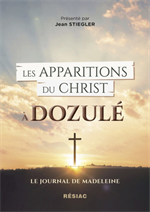 Les apparitions du Christ à Dozulé - Le journal de Madeleine