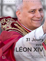 31 jours avec Léon XIV : carnet de voyage spirituel