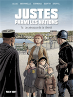 Les Justes parmi les nations - Les réseaux de la liberté - Tome 1