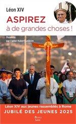 Aspirez à de grandes choses ! Discours du pape Léon XIV jubilé des jeunes