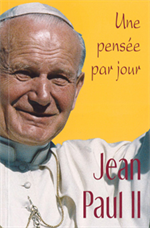 Jean-Paul II - Une Pensée par jour