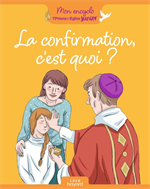 La confirmation, c'est quoi ?