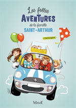 Les folles aventures de la famille St Arthur T1