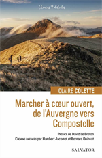 Marcher à coeur ouvert de l'Auvergne vers Compostelle