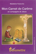 Mon Carnet de Carême en compagnie de Jésus