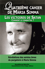 Quatrième cahier de Maria Simma - Les Victoires de Satan