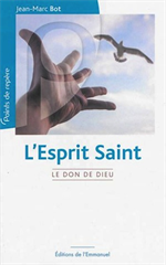 L'Esprit Saint - Le don de Dieu