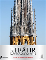 Rebâtir Notre-Dame de Paris