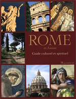 ROME et Assise, Guide culturel et spirituel