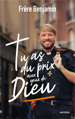 Tu as du prix aux yeux de Dieu