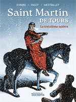 Bd Saint Martin de Tours, le treizième apôtre