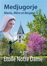 Medjugorje, Marie Mère et Bergère - N° spécial 331