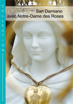 Rosaire avec Notre-Dame des Roses - San Damiano (Livret)