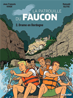 BD Drame en Dordogne - T2 - Les aventures de la patrouille du faucon