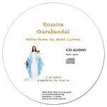 CD audio Rosaire de Garabandal, Notre-Dame du Mont Carmel