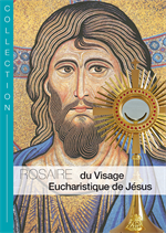 Rosaire du Visage Eucharistique de Jésus (livret)