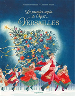 Le premier sapin de Noël à Versailles