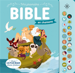 Ma première bible en chansons - Livre sonore