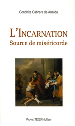L'Incarnation - Source de miséricorde